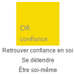Or, confiance, retrouver confiance en soi, se détendre être soi même